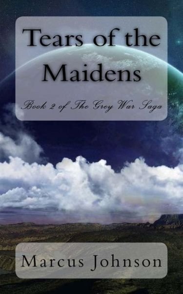 Cover for Marcus Johnson · Tears of the Maidens (Paperback Book) (2016)