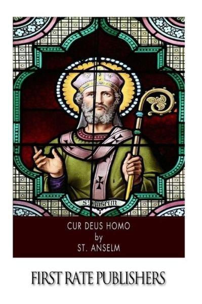 Cover for St Anselm · Cur Deus Homo (Paperback Bog) (2014)