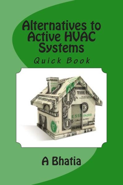 Cover for A Bhatia · Alternatives to Active Hvac Systems: Quick Book (Paperback Book) (2015)