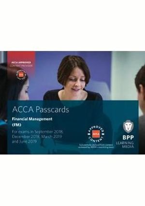 Cover for BPP Learning Media · ACCA Financial Management: Passcards (Spiralbok) (2018)