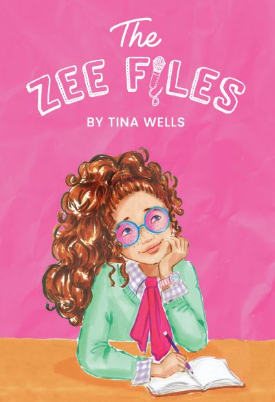 Cover for Tina Wells · The Zee Files (Hardcover Book) (2022)