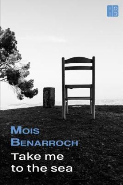 Cover for Mois Benarroch · Take Me to the Sea (Pocketbok) (2016)