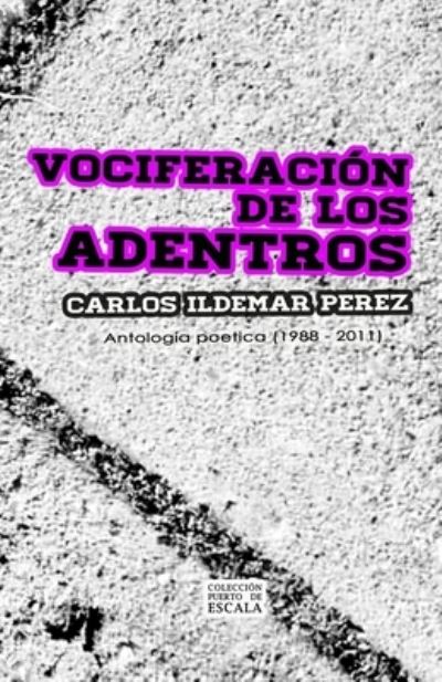 Cover for Luis Perozo Cervantes · Vociferacion de los Adentros (Paperback Book) (2017)