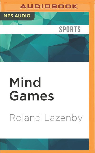 Cover for Roland Lazenby · Mind Games (MP3-CD) (2016)