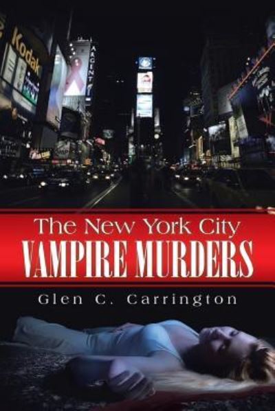 Cover for Glen C Carrington · The New York City Vampire Murders (Paperback Book) (2016)