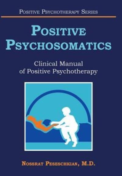 Cover for Nossrat Peseschkian · Positive Psychosomatics (Innbunden bok) (2016)
