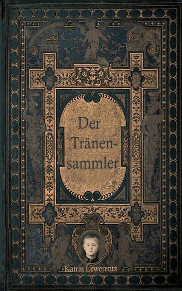 Cover for Katrin Lewerentz · Der Tranensammler (Paperback Book) (2016)