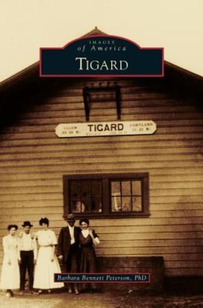 Cover for Barbara Bennett Peterson · Tigard (Hardcover Book) (2013)