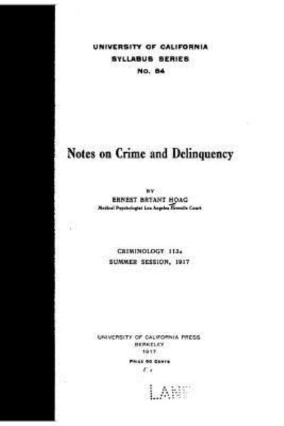 Cover for Ernest Bryant Hoag · Notes on crime and delinquency (Paperback Book) (2016)