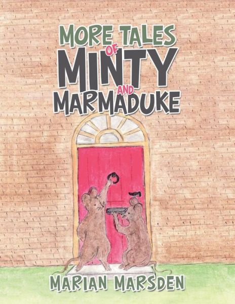 Cover for Marian Marsden · More Tales of Minty and Marmaduke (Paperback Book) (2018)