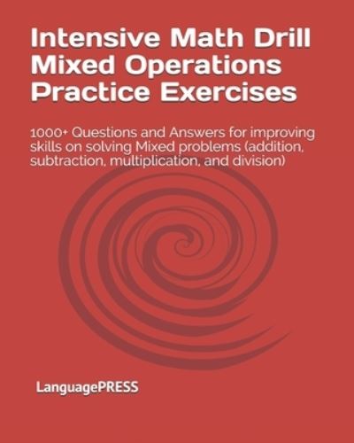 Cover for Languagepress · Intensive Math Drill Mixed Operations Practice Exercises (Paperback Book) (2017)