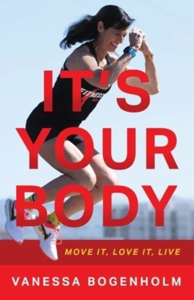 Cover for Vanessa Bogenholm · It's Your Body (Taschenbuch) (2021)