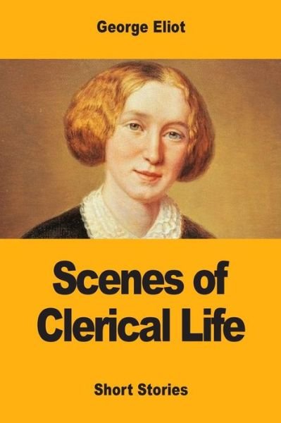 Cover for George Eliot · Scenes of Clerical Life (Paperback Book) (2017)