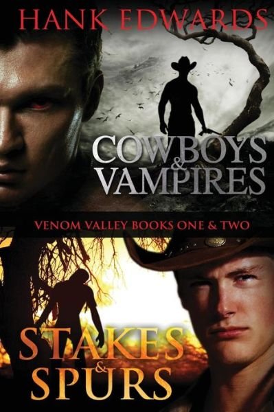 Cover for Hank Edwards · Cowboys &amp; Vampires / Stakes &amp; Spurs (Paperback Book) (2017)