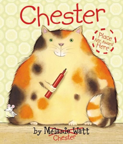 Cover for Melanie Watt · Chester (Paperback Bog) [Reprint edition] (2009)
