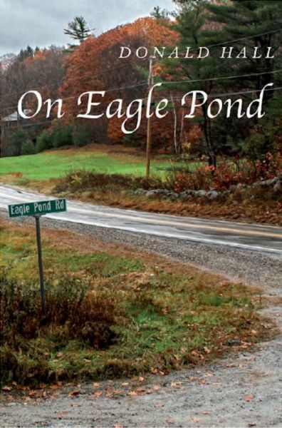 Cover for Donald Hall · On Eagle Pond (Paperback Book) (2016)