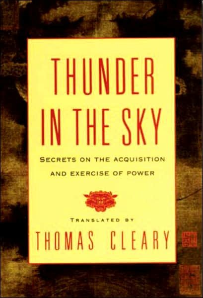 Cover for Thomas Cleary · Thunder in the Sky: Secrets on the Acquisition and Exercise of Power (Taschenbuch) (2001)
