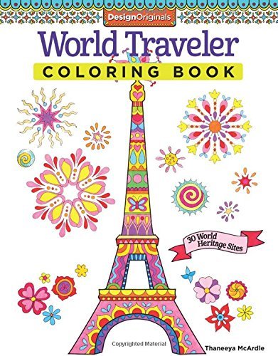 Cover for Thaneeya McArdle · World Traveler Coloring Book: 30 World Heritage Sites - Coloring is Fun (Paperback Book) [Clr edition] (2014)