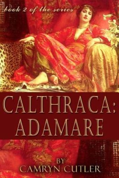 Cover for Camryn Cutler · Calthraca (Paperback Book) (2015)