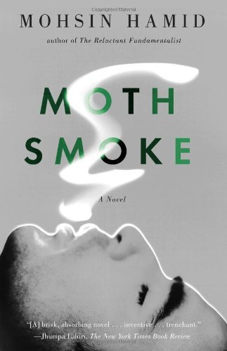 Cover for Mohsin Hamid · Moth Smoke (Taschenbuch) [Reprint edition] (2012)