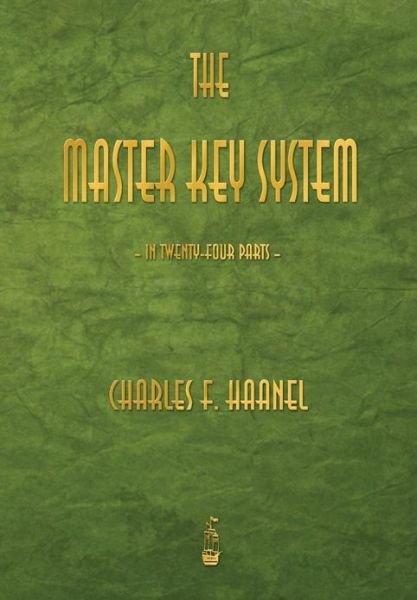 Cover for Charles F Haanel · The Master Key System (Paperback Bog) (2013)