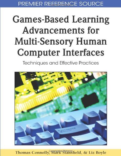 Cover for Thomas Connolly · Games-based Learning Advancements for Multi-sensory Human Computer Interfaces: Techniques and Effective Practices (Hardcover bog) (2009)