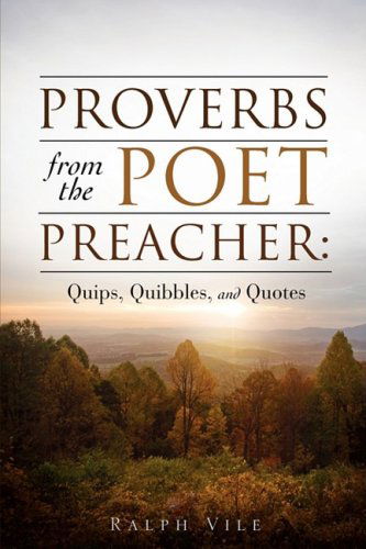 Cover for Ralph Vile · Proverbs from the Poet Preacher (Paperback Book) (2008)