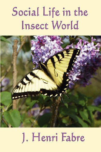 Cover for J. Henri Fabre · Social Life in the Insect World (Paperback Book) (2011)