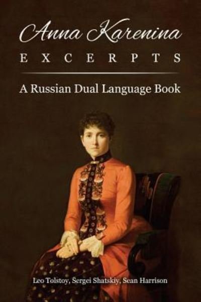 Anna Karenina Excerpts - Leo Tolstoy - Books - Maestro Publishing Group - 9781619495609 - January 14, 2017