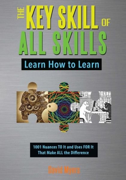 Cover for Reviewer David Myers · The Key Skill of All Skills (Paperback Book) (2017)