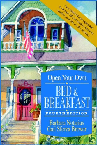 Open Your Own Bed and Breakfast - Gail Sforza Brewer - Bücher - Wiley - 9781620455609 - 23. Mai 2001