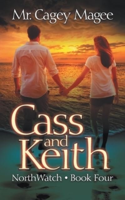 Cover for Cagey Magee · Cass and Keith (Book) (2022)