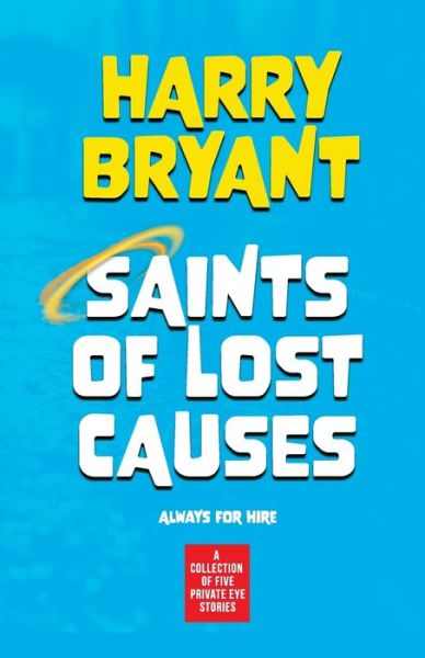 Cover for Harry Bryant · Saints of Lost Causes (Paperback Book) (2022)