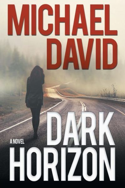 Cover for Michael David · Dark Horizon (Paperback Book) (2019)