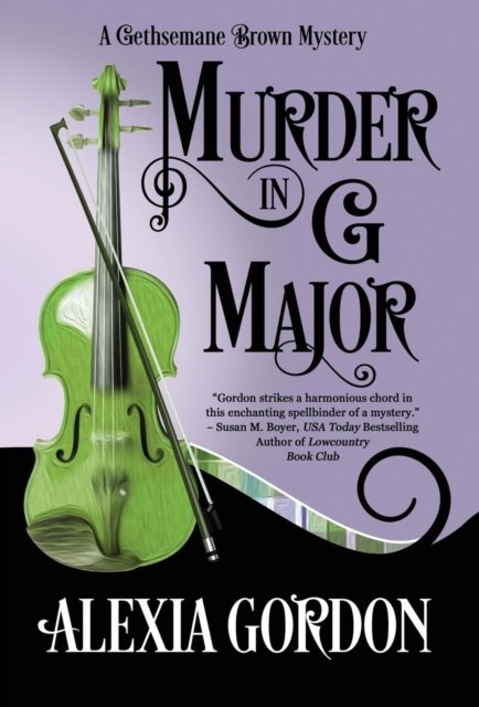 Cover for Alexia Gordon · Murder in G Major (Hardcover Book) (2016)