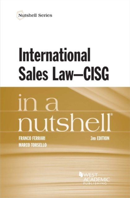 Cover for Franco Ferrari · International Sales Law - CISG - in a Nutshell - Nutshell Series (Paperback Book) [3 Revised edition] (2022)
