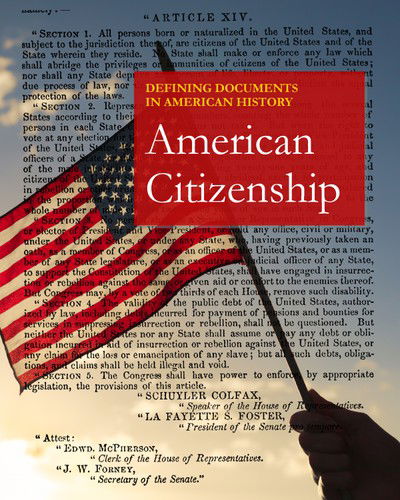 Cover for Salem Press · Defining Documents in American History: American Citizenship (Hardcover Book) (2021)