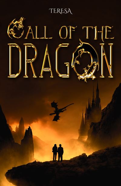 Cover for Teresa · Call of the Dragon (Paperback Book) (2021)