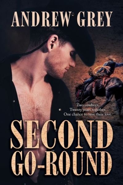 Cover for Andrew Grey · Second Go-Round (Paperback Book) [New edition,New edition] (2022)