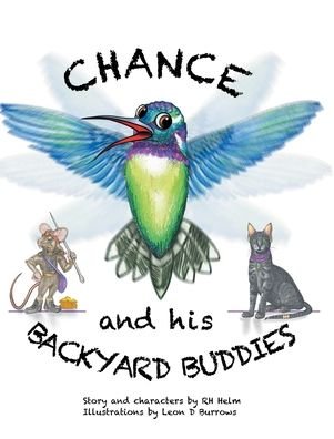 Cover for Rh Helm · Chance and His Backyard Buddies (Hardcover bog) (2019)