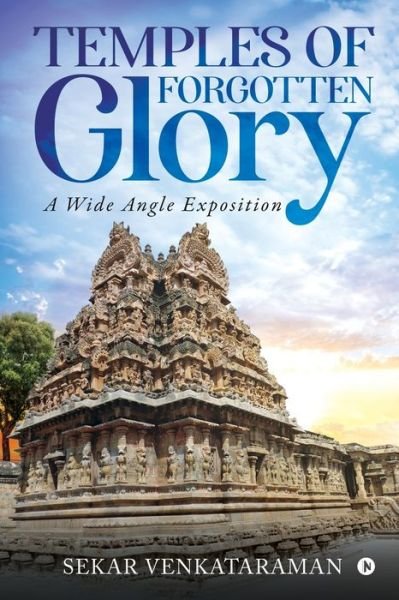 Cover for Sekar Venkataraman · Temples of Forgotten Glory (Taschenbuch) (2019)