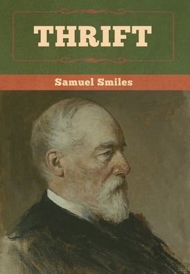Cover for Samuel Smiles · Thrift (Hardcover Book) (2020)