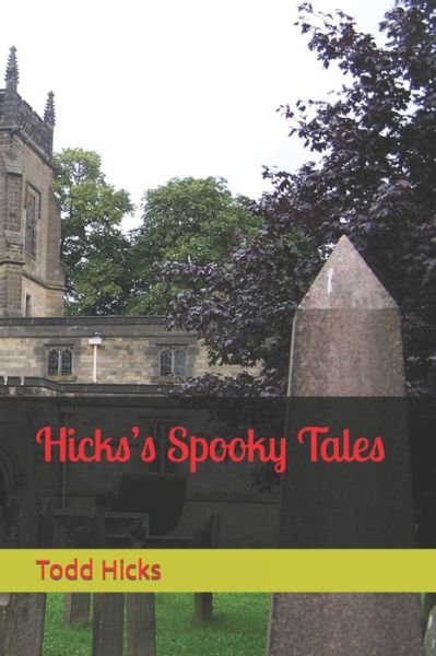 Cover for Todd Hicks · Hicks's Spooky Tales (Paperback Book) (2020)