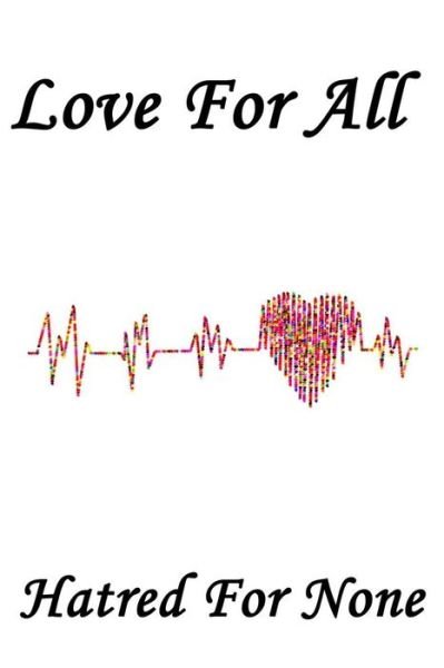 Cover for Fivestarwork Publishing · Love for all, hatred for none (Paperback Book) (2020)