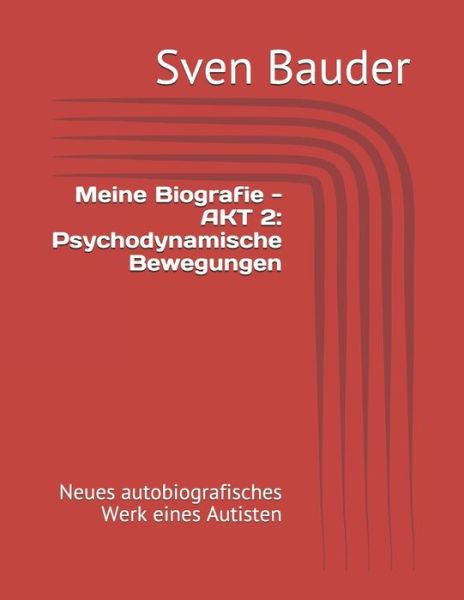 Cover for Sven Bauder · Meine Biografie - AKT 2 (Paperback Book) (2020)