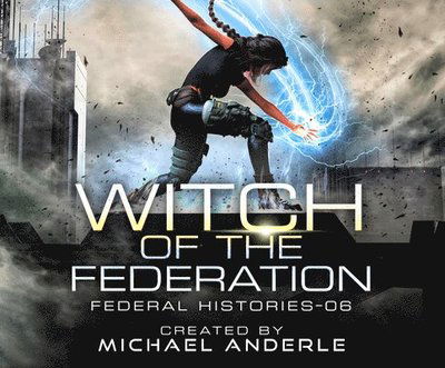 Cover for Michael Anderle · Witch of the Federation VI (CD) (2020)