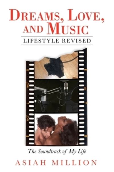 Cover for Asiah Million · Dreams, Love, and Music Lifestyle Revised (Paperback Book) (2020)