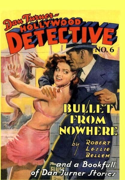 Cover for Robert Leslie Bellem · Dan Turner Hollywood Detective #6 (Innbunden bok) (2016)