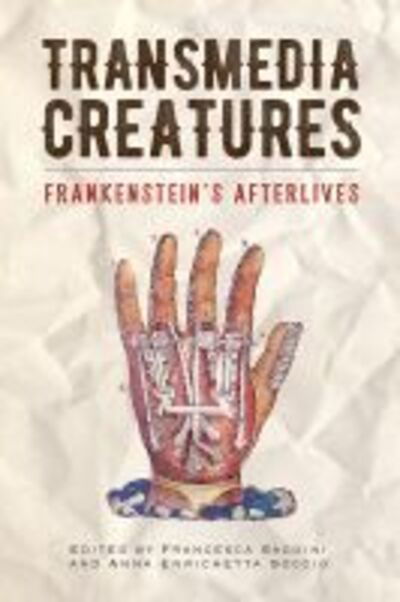 Cover for Transmedia Creatures: Frankenstein's Afterlives (Paperback Book) (2018)
