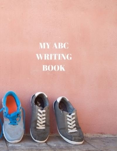 Cover for Larry Sparks · My Abc Writing Book (Taschenbuch) (2019)